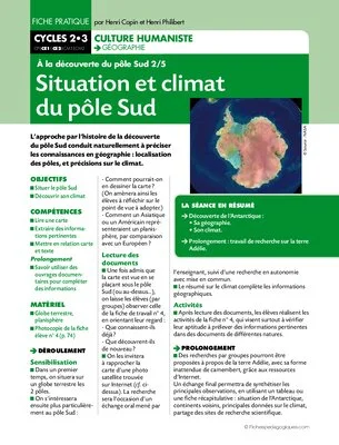 A la découverte du pôle Sud (2) / Situation et climat du pôle Sud