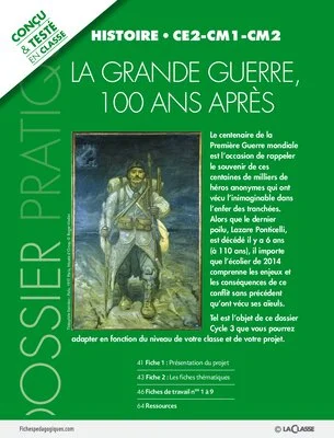 La Grande Guerre, 100 après