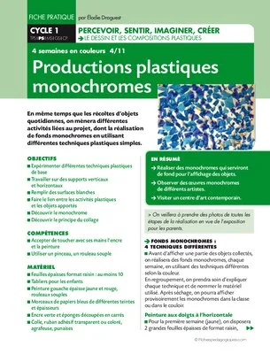 Quatre semaines en couleurs (4). Productions plastiques monochromes