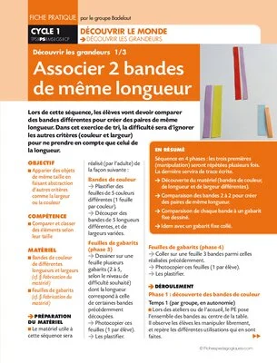 Découvrir les grandeurs. Associer deux bandes de même longueur