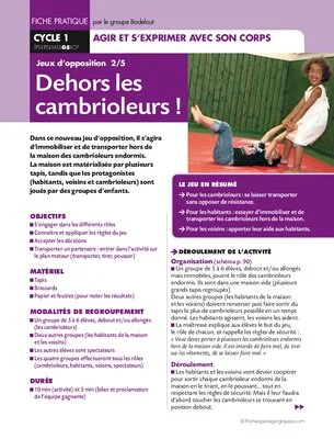 Jeux d'opposition 2/5. Dehors les cambrioleurs