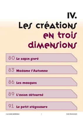 Créations en trois dimensions ~ Arts visuels en maternelle