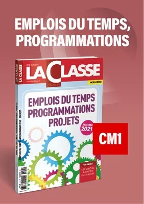 Emplois du temps et programmations CM1 2021