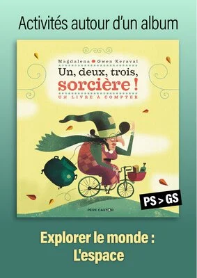 Un, deux, trois, sorcière ! - Explorer le monde