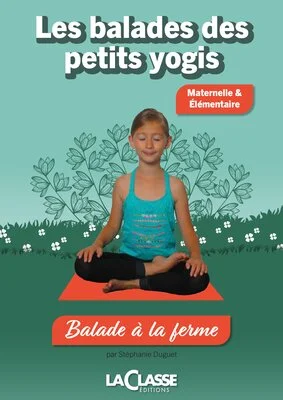 Les balades des petits yogis - Balade à la ferme