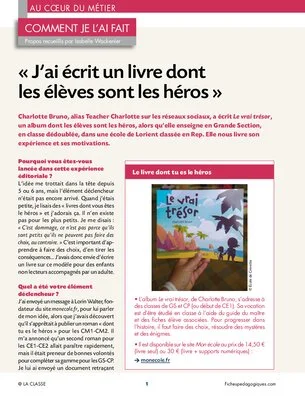 « J'ai écrit un livre dont les élèves sont les héros »
