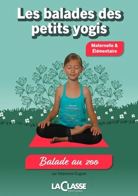Les balades des petits yogis - Balade au zoo
