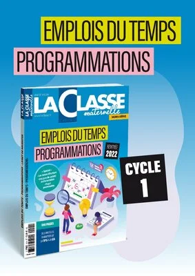Emplois du temps, programmations Cycle 1 2022