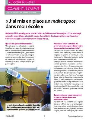 J’ai mis en place un makerspace dans mon école