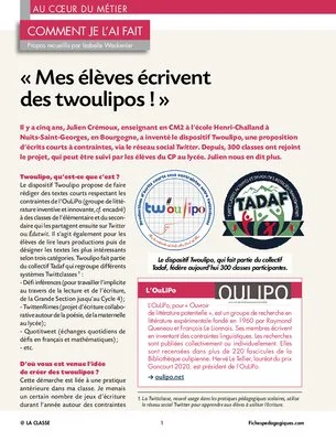 « Mes élèves écrivent des twoulipos ! »