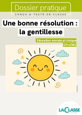 Une bonne résolution : la gentillesse