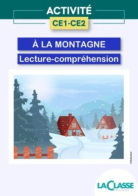 À la montagne - Exercice de lecture-compréhension pour CE1-CE2