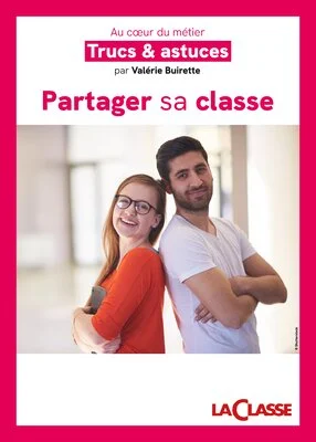 Partager sa classe : conseils pratiques pour titulaires et TRS