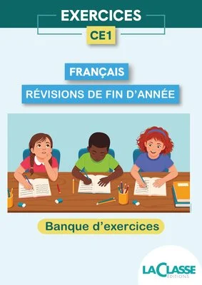 Banque d'exercices de français CE1 – Révisions de fin d'année