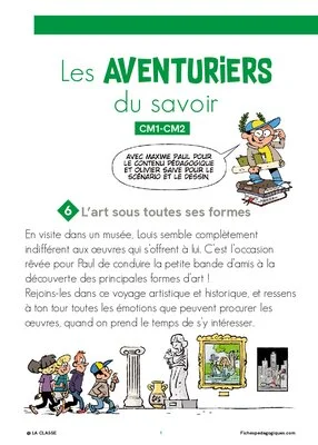 Les aventuriers du savoir :  L'art sous toutes ses formes (6/6)