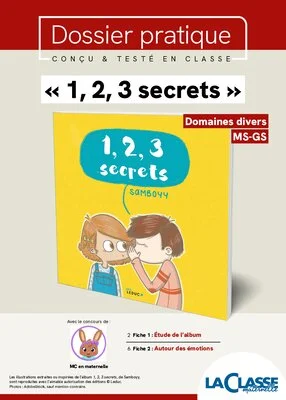 1, 2, 3 secrets : activités autour de l'album en maternelle