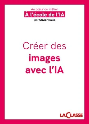 Créer des images avec l'IA