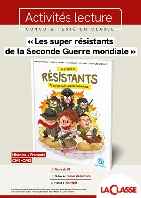 « Les super résistants de la Seconde Guerre mondiale »