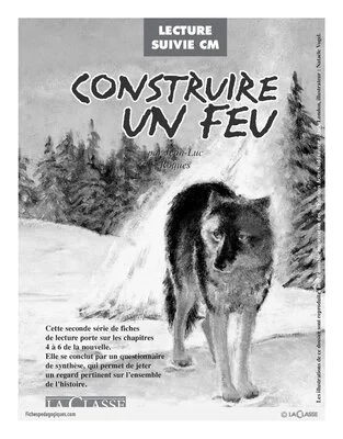 Construire un feu (2) / Lecture suivie