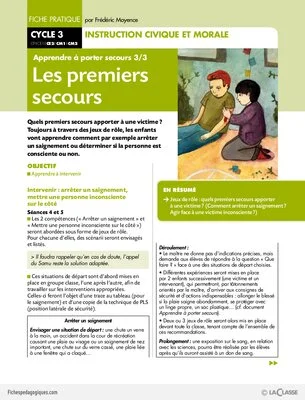 Apprendre à porter secours (3) / Les premiers secours