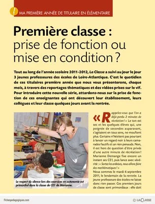 Ma première année de titulaire en élémentaire (1) / Première classe : prise de fonction ou mise en condition ?