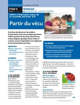 La coccinelle mal lunée (2). Partir du vécu