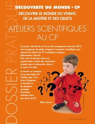 Ateliers scientifiques au CP