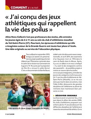 J'ai conçu des jeux athlétiques qui rappellent la vie des Poilus