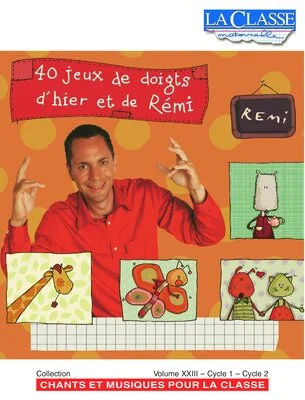 40 jeux de doigts d'hier et de Rémi