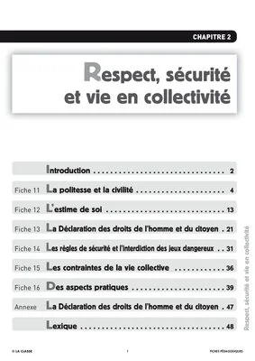 Respect, sécurité et vie en collectivité