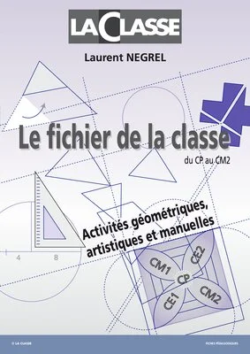 Activités géométriques, artistiques et manuelles du CP au CM2 (introduction générale)