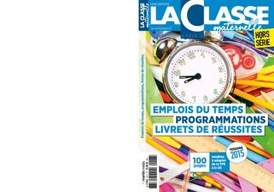 Emplois du temps, programmations, livrets de réussite PS MS GS