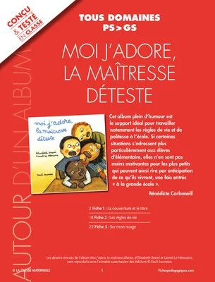 Moi j'adore, la maitresse déteste