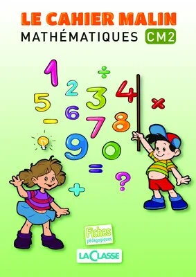 Le Cahier Malin Mathématiques CM2