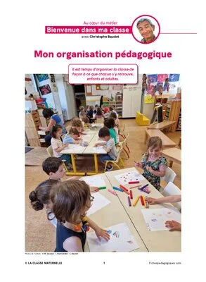 Bienvenue dans ma classe : mon organisation pédagogique