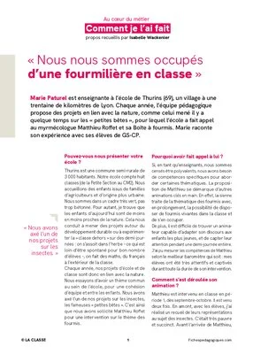 « Nous nous sommes occupés d'une fourmilière en classe »