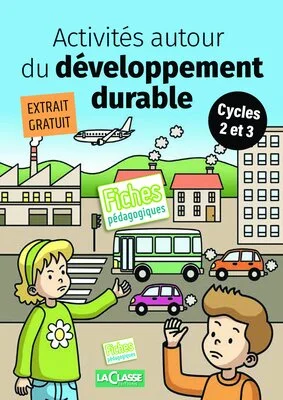 Activités autour du développement durable - Cycles 2 et 3 (extrait)