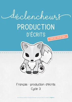 Déclencheurs de production d'écrits