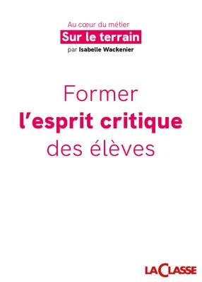 Former l'esprit critique des élèves